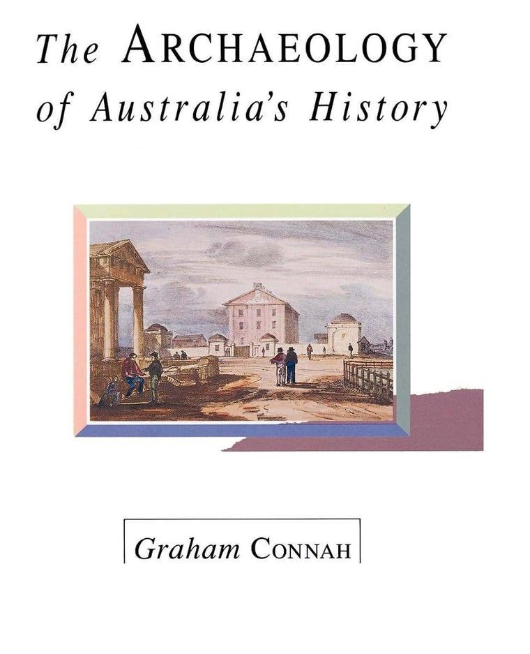 The Archaeology of Australia's History