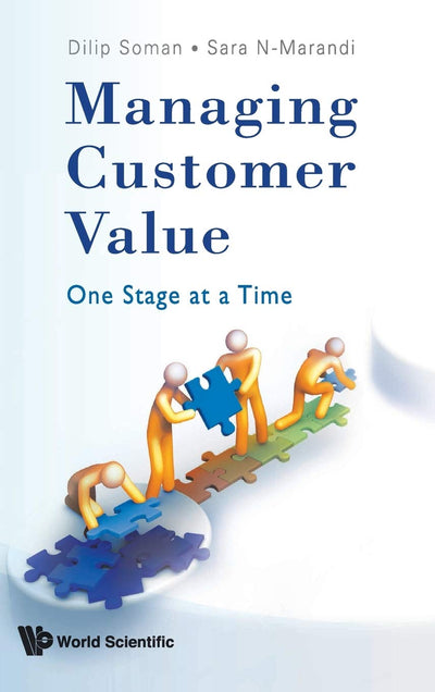 MANAGING CUSTOMER VALUE: ONE STAGE AT A TIME