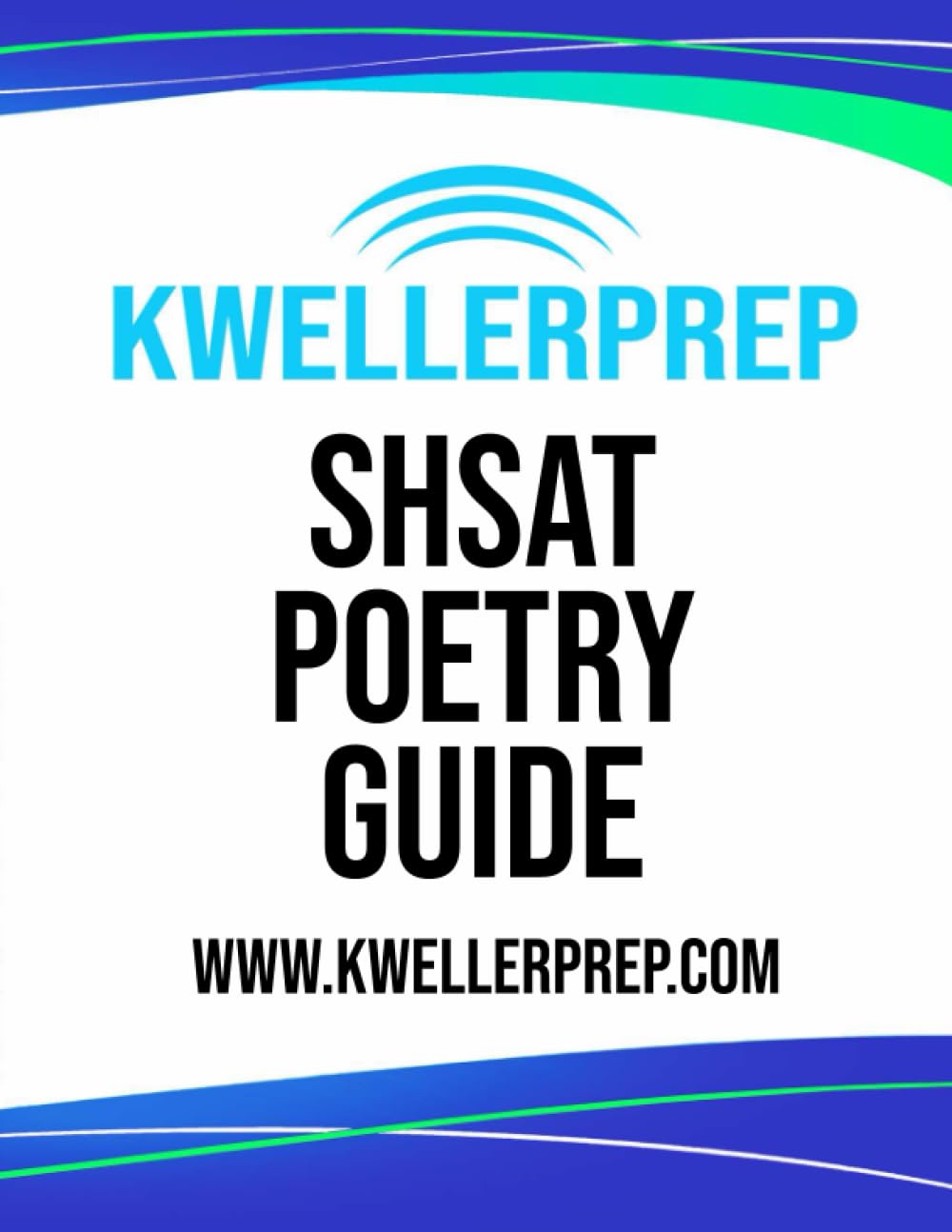 SHSAT Poetry Guide: Special Edition for Kweller Prep