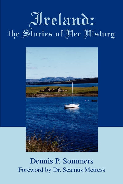 Ireland: the Stories of Her History