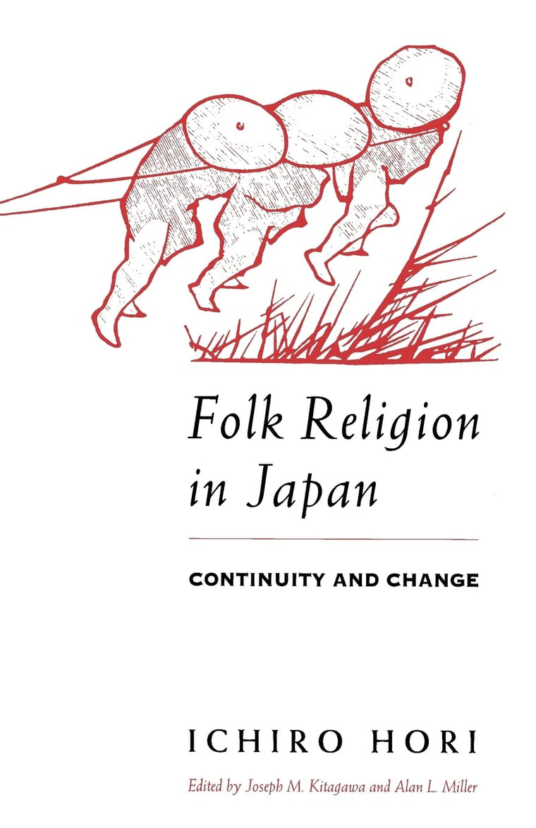 Folk Religion in Japan: Continuity and Change (The Haskell Lectures on History of Religions)