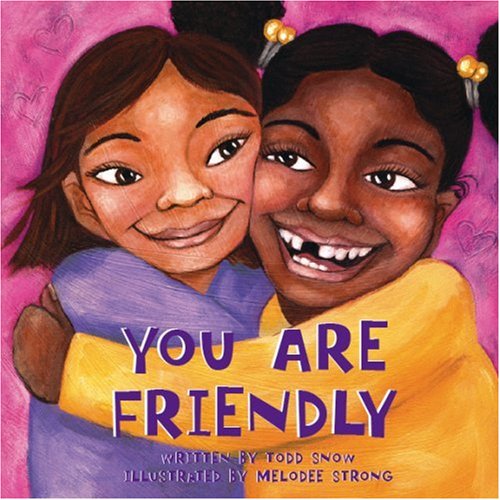 You Are Friendly (Paperback)