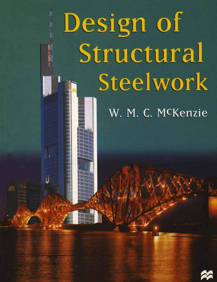 Design of Structural Steelwork (Basic Texts in Civil Engineering)