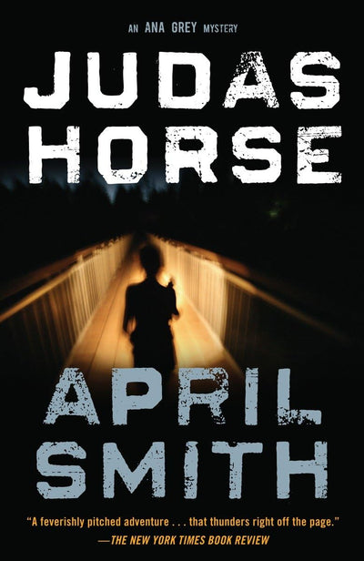 Judas Horse (Special Agent Ana Grey)