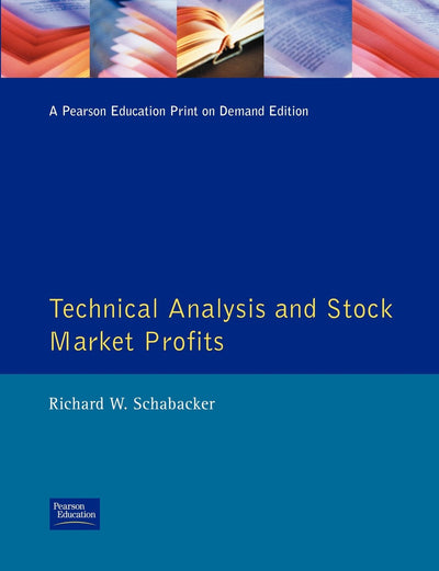 Technical Analysis and Stock Market Profits: A Course in Forecasting