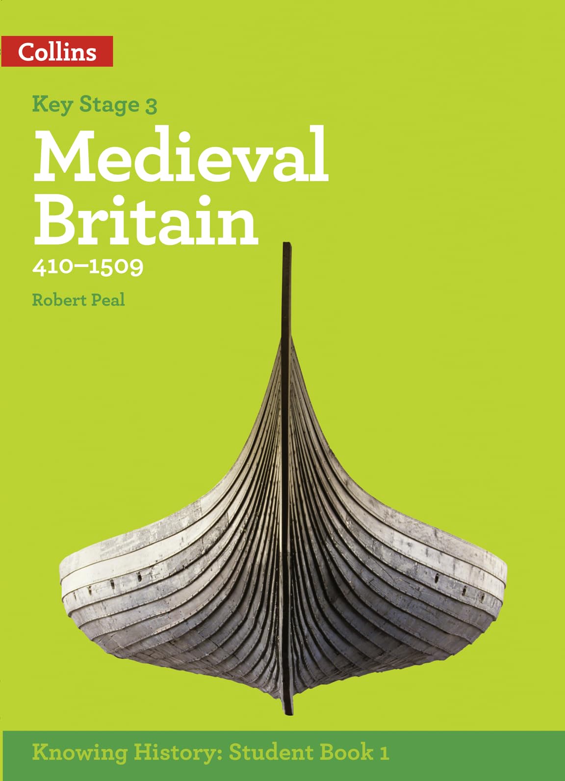 KS3 History Medieval Britain (410-1509) (Knowing History) by