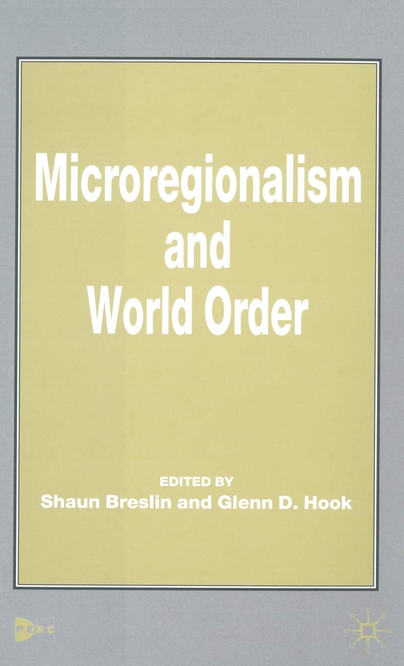 Microregionalism and World Order