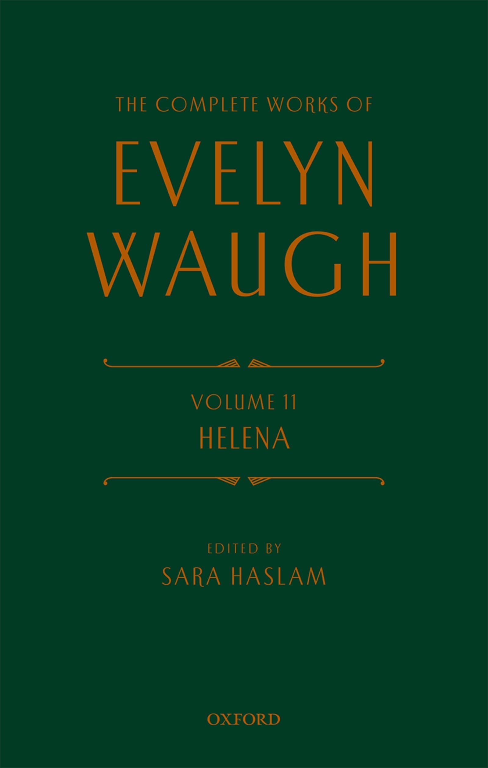 The Complete Works of Evelyn Waugh: Helena: Volume 11