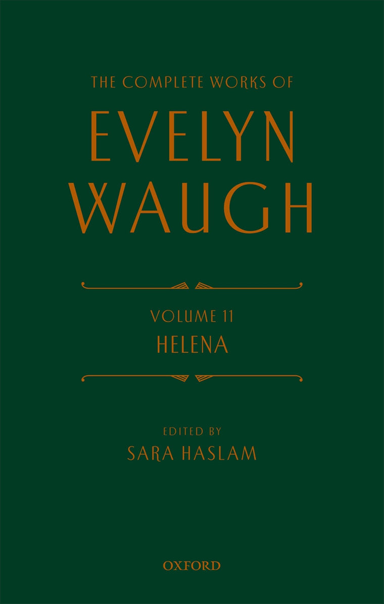The Complete Works of Evelyn Waugh: Helena: Volume 11