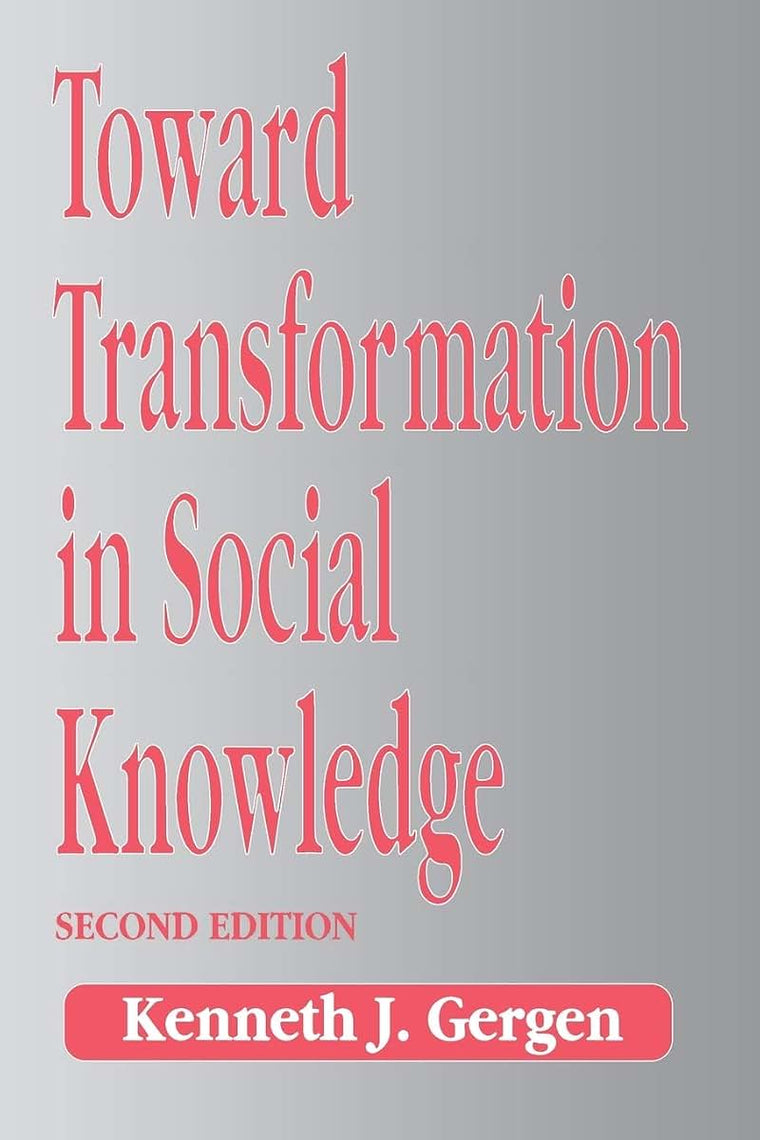 Toward Transformation in Social Knowledge