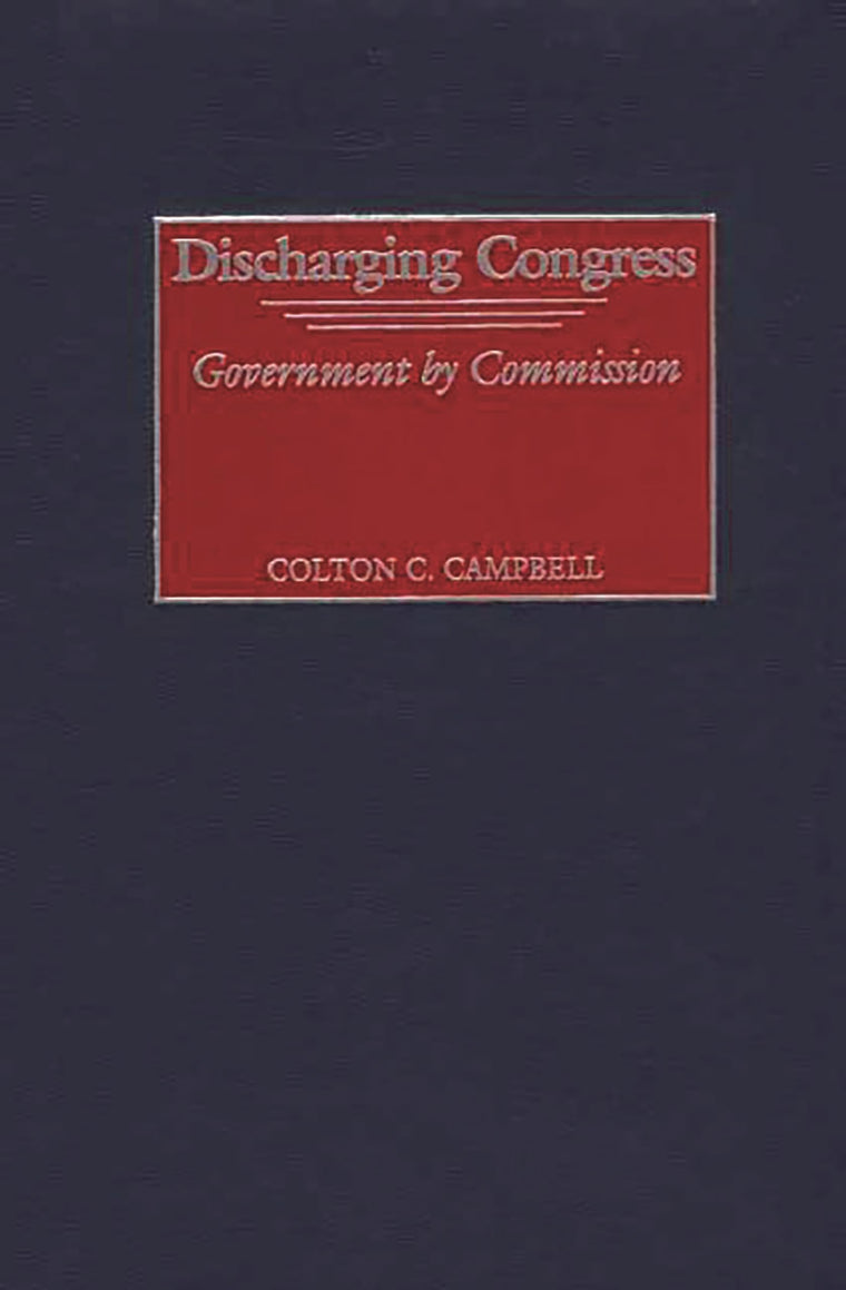 Discharging Congress: Government by Commission