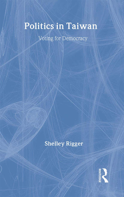 Politics in Taiwan: Voting for Reform