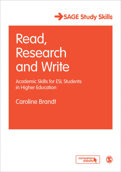 Read, Research and Write: Academic Skills for ESL Students in Higher Education (SAGE Study Skills Series)