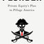 Plunder: Private Equity's Plan to Pillage America