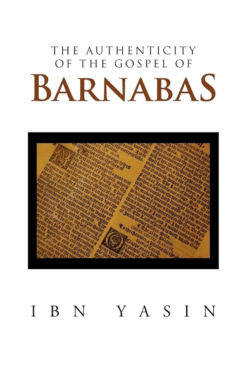 The Authenticity of the Gospel of Barnabas