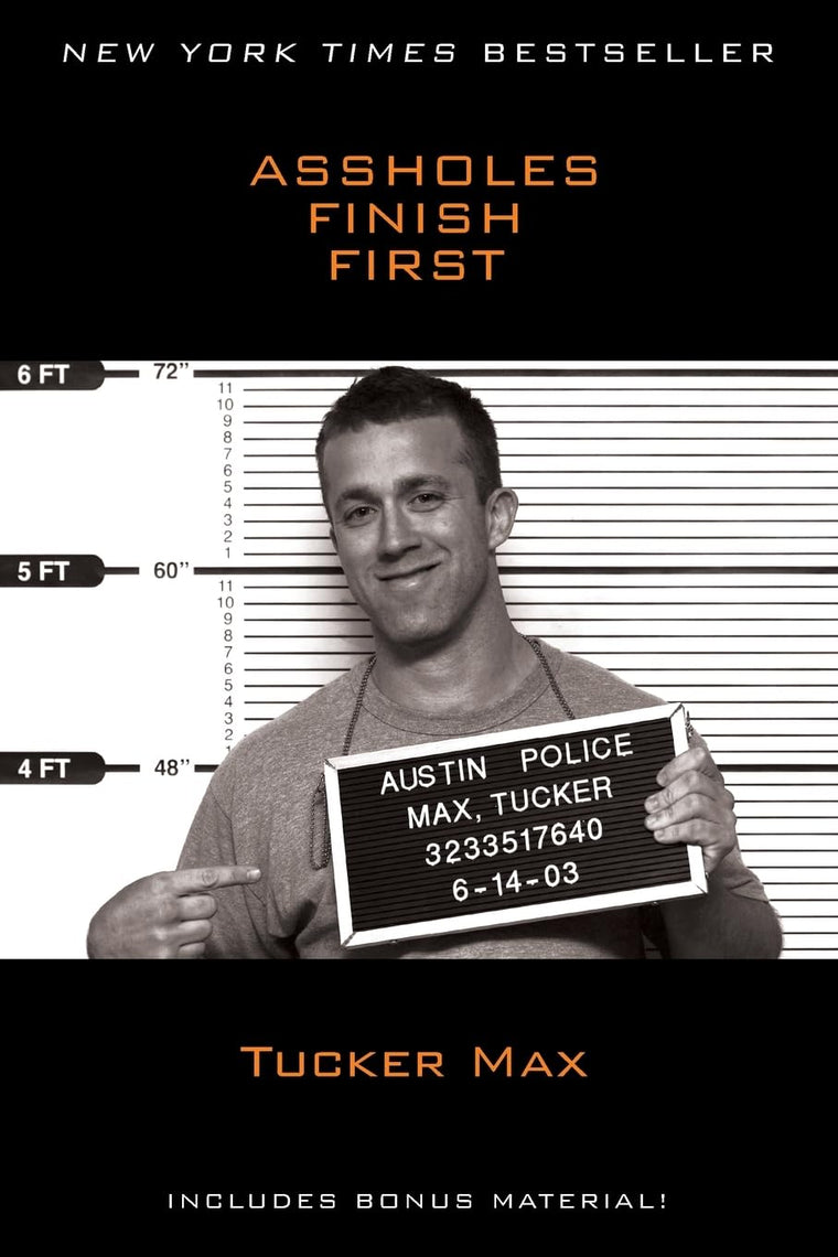Assholes Finish First