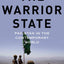 The Warrior State: Pakistan in the Contemporary World