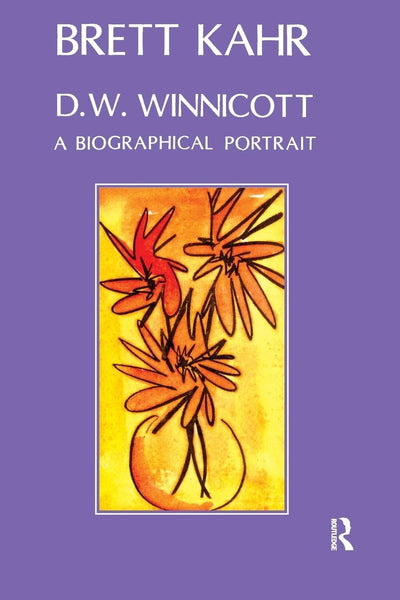 D.W. Winnicott: A Biographical Portrait