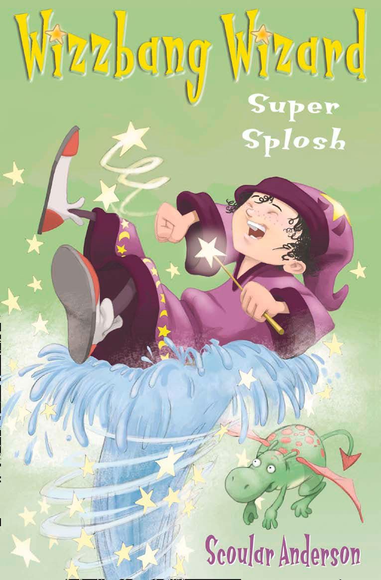 Super Splosh (Wizzbang Wizard) (Book 1)