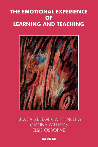 The Emotional Experience of Learning and Teaching (Routledge Education Books)
