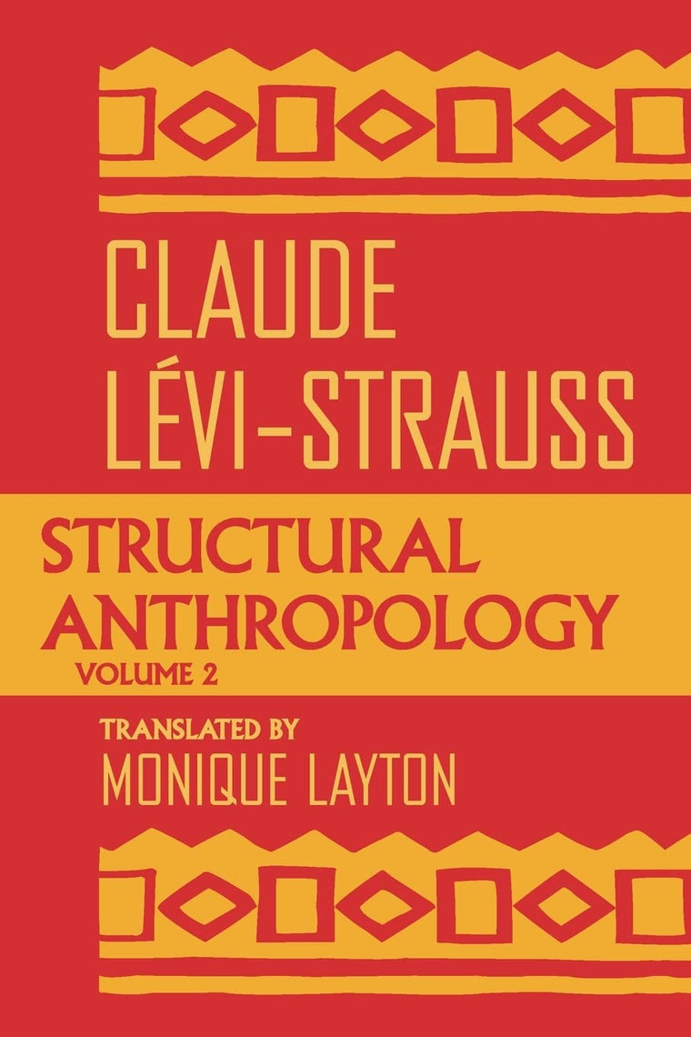 Structural Anthropology, Volume 2