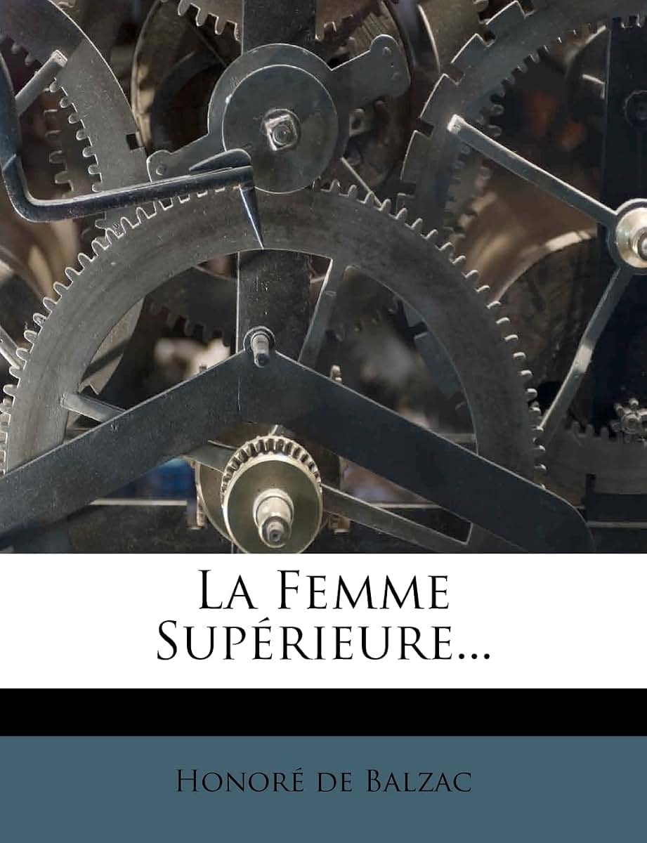 La Femme Supérieure... (French Edition)