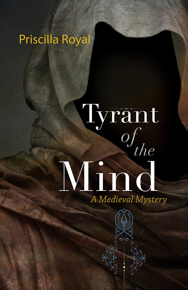 Tyrant of the Mind (Medieval Mysteries)