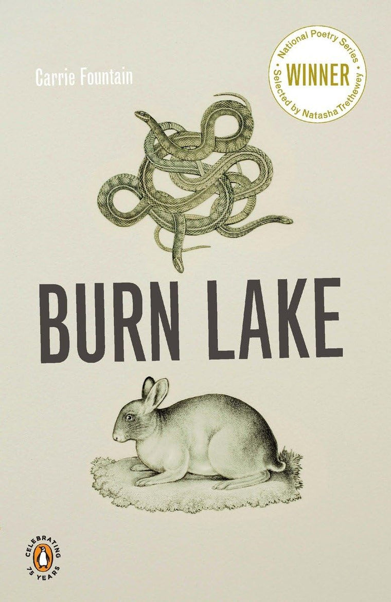 Burn Lake (Penguin Poets)