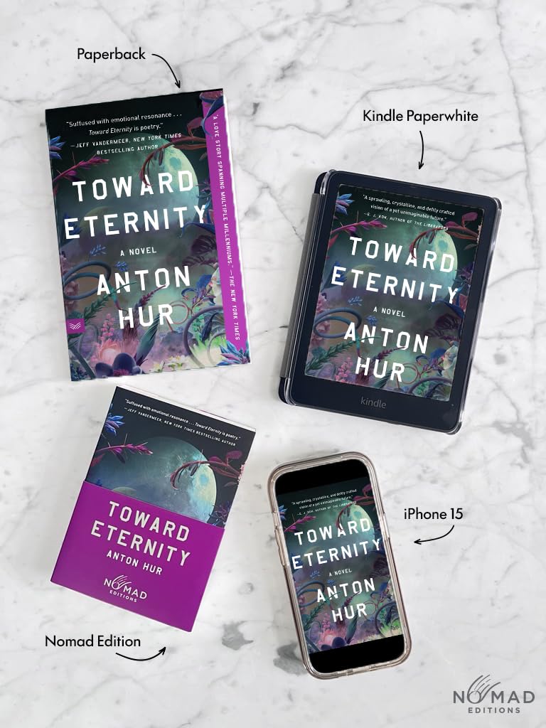 Toward Eternity (Nomad Edition): A Novel