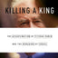 Killing a King: The Assassination of Yitzhak Rabin and the Remaking of Israel