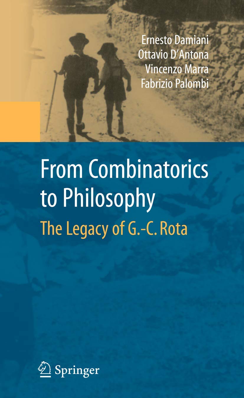 From Combinatorics to Philosophy: The Legacy of G.-C. Rota