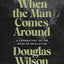 When the Man Comes Around: A Commentary on the Book of Revelation