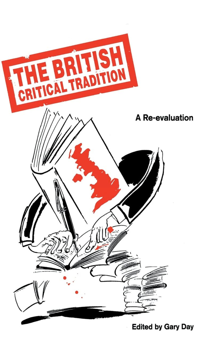 The British Critical Tradition: A Re-Evaluation (Insights)