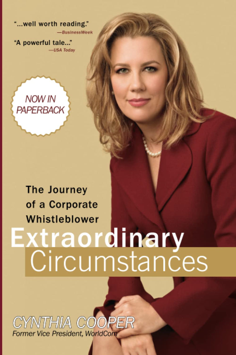 Extraordinary Circumstances: The Journey of a Corporate Whis