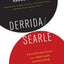 Derrida/Searle: Deconstruction and Ordinary Language