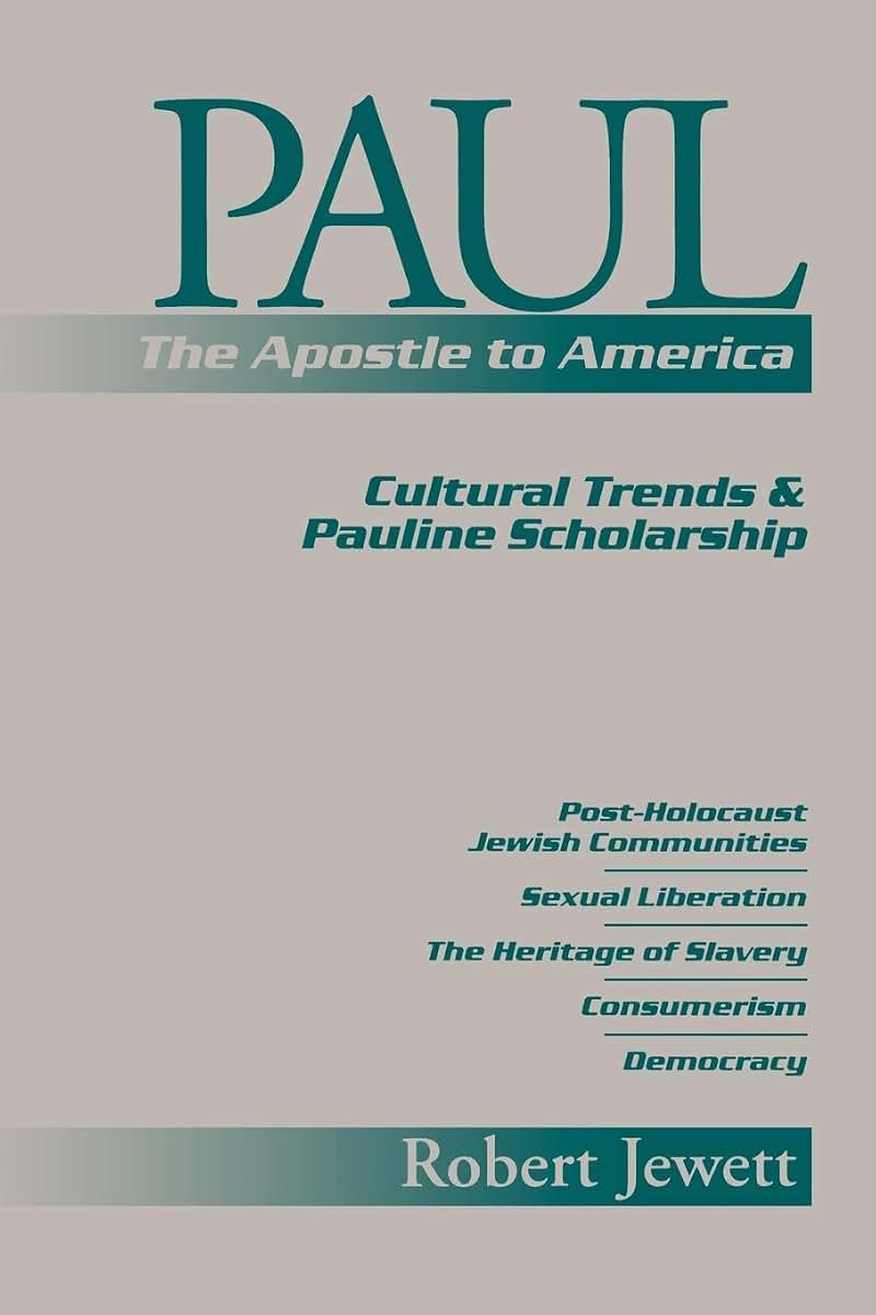 Paul the Apostle to America: Cultural Trends and Pauline Scholarship