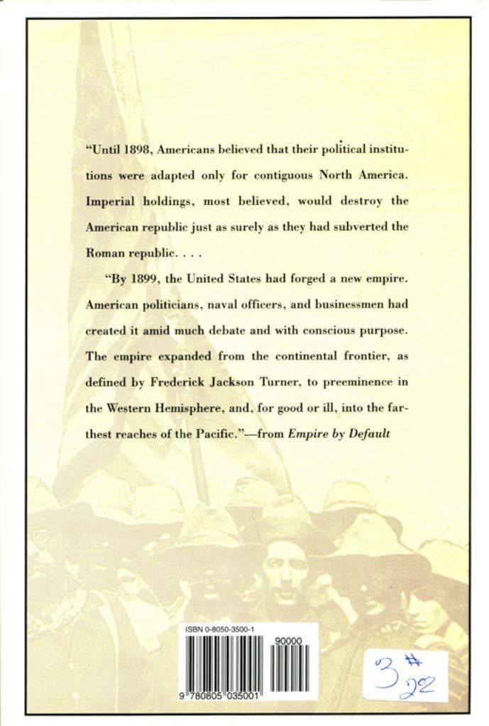 Empire by Default: The Spanish-American War and the Dawn of