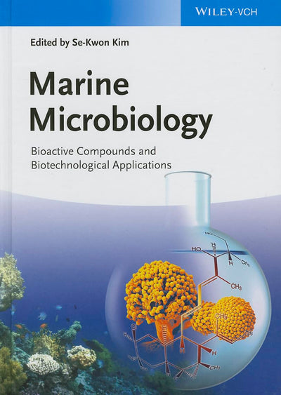 Marine Microbiology: Bioactive Compounds and Biotechnological Applications