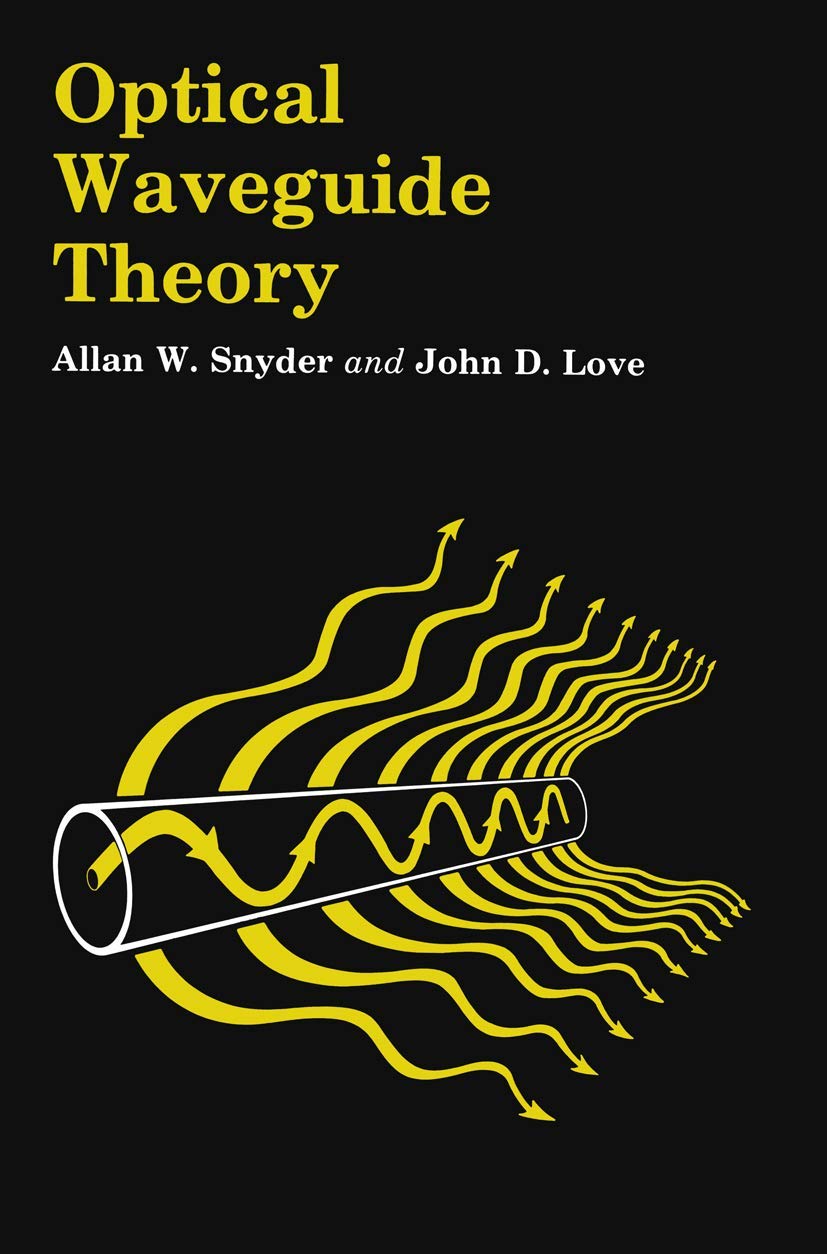 Optical Waveguide Theory (Outline Studies in Biology)