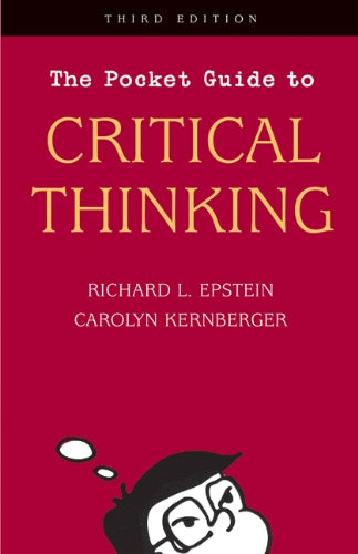 The Pocket Guide to Critical Thinking
