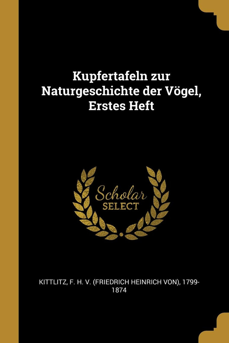 Kupfertafeln zur Naturgeschichte der Vgel, Erstes Heft (German Edition)