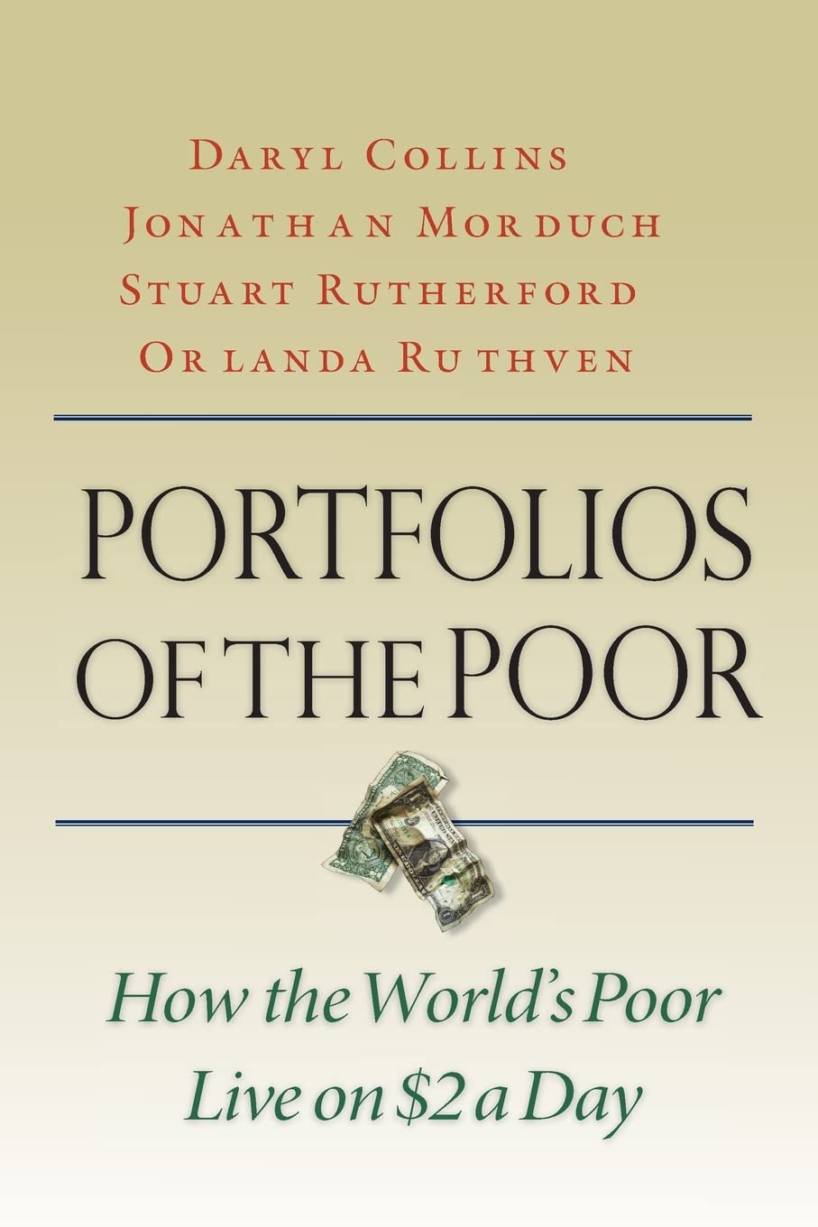 Portfolios of the Poor: How the World's Poor Live on $2 a Day