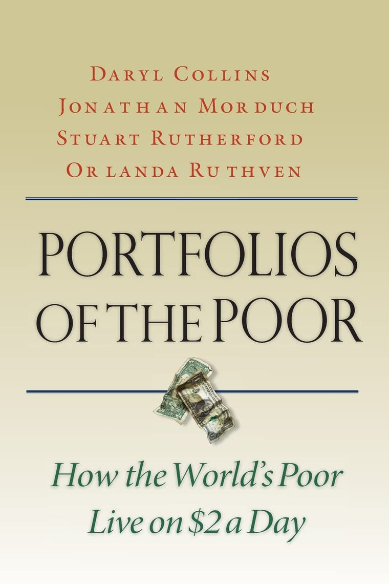 Portfolios of the Poor: How the World's Poor Live on $2 a Day