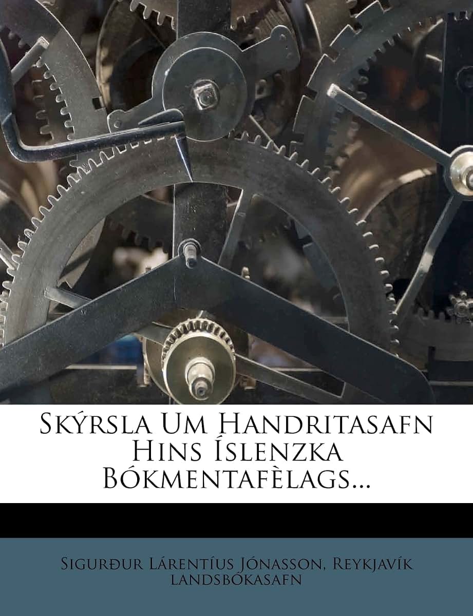 Skyrsla Um Handritasafn Hins Islenzka Bokmentafelags...
