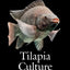 Tilapia Culture: Second Edition