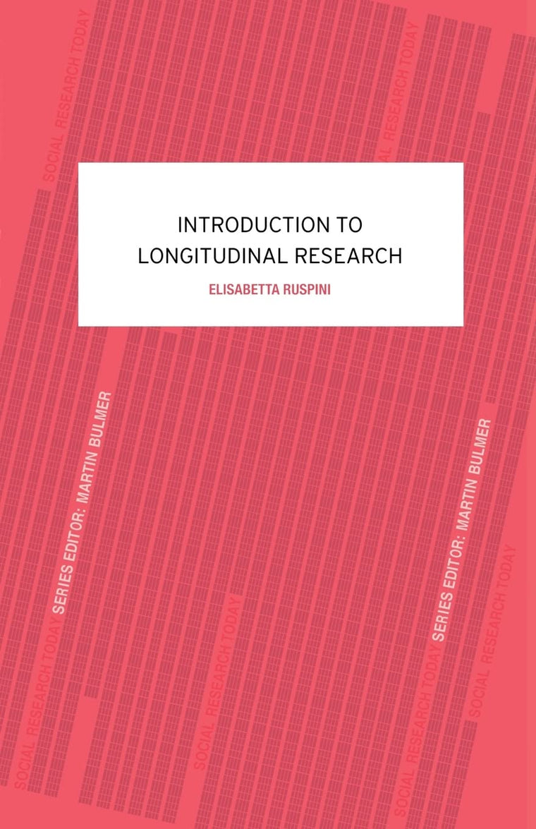 An Introduction to Longitudinal Research (Social Research Today)