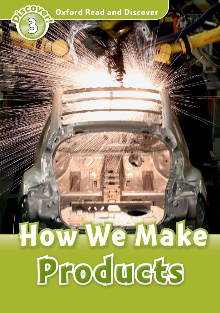 Read and Discover Level 3 How We Make Products