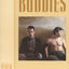 Buddies: A Continuation of the "Buddies" Cycle