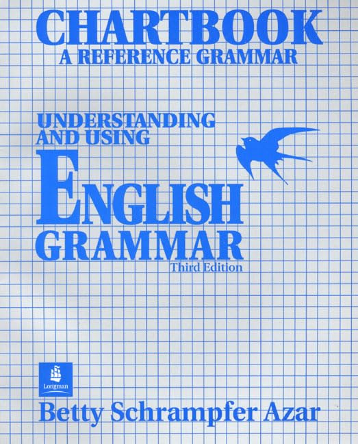 Chartbook: A Reference Grammar : Understanding and Using English Grammar