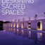 Designing Sacred Spaces